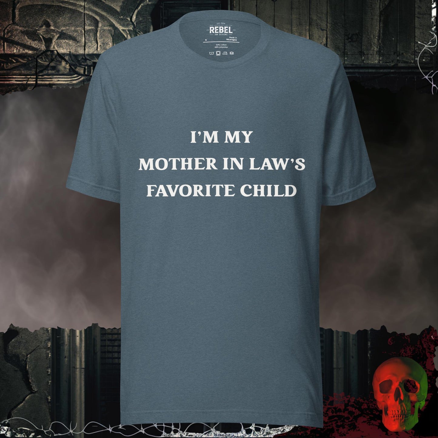 T-Shirt Heather Slate / S My Mother In Laws Favorite Tee