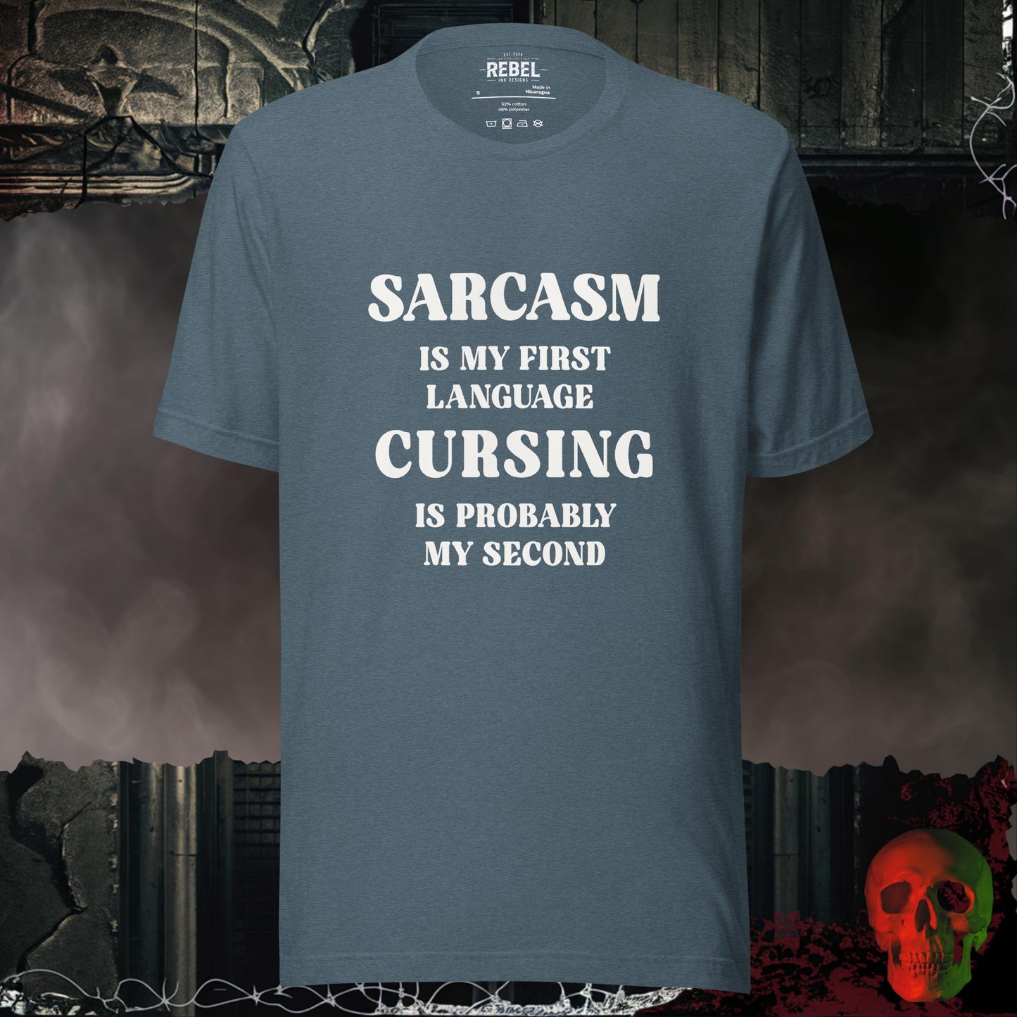 T-Shirt Heather Slate / S Sarcasm Is My First Language Tee