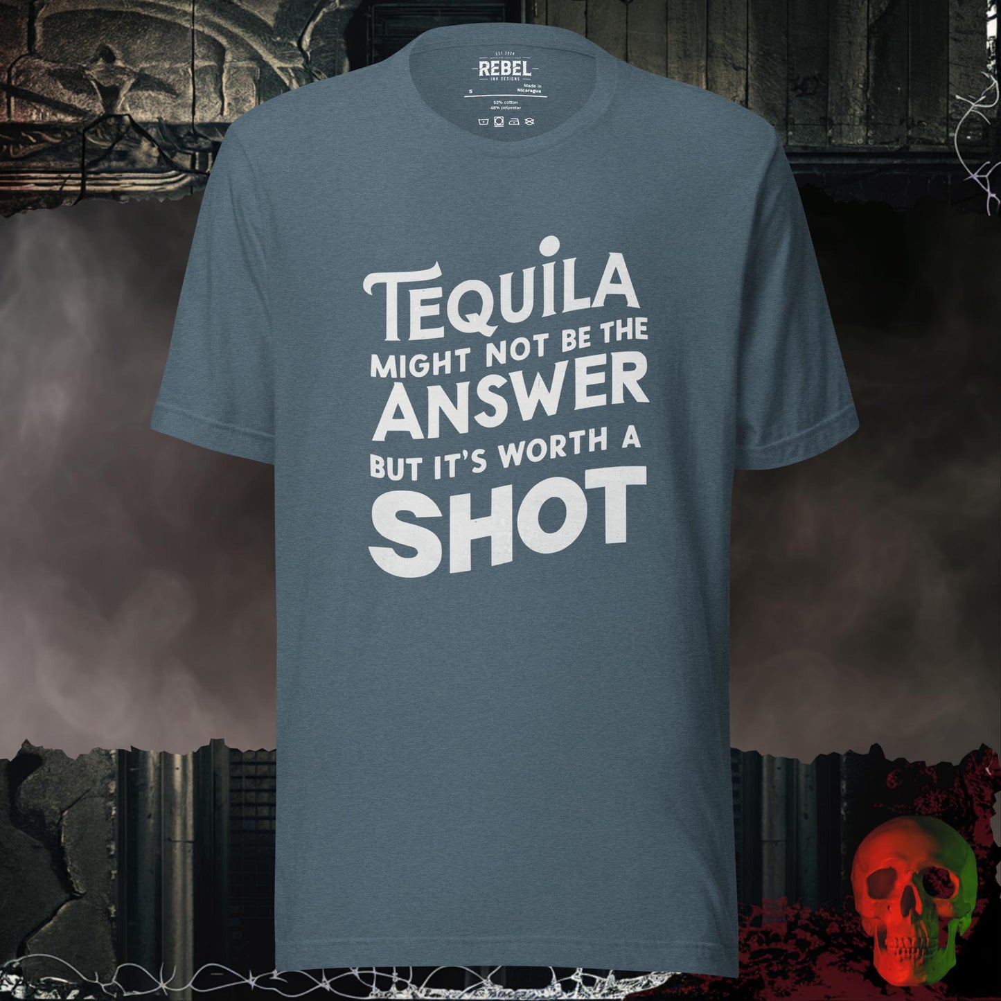 T-Shirt Heather Slate / S Tequilla is a Decision Tee