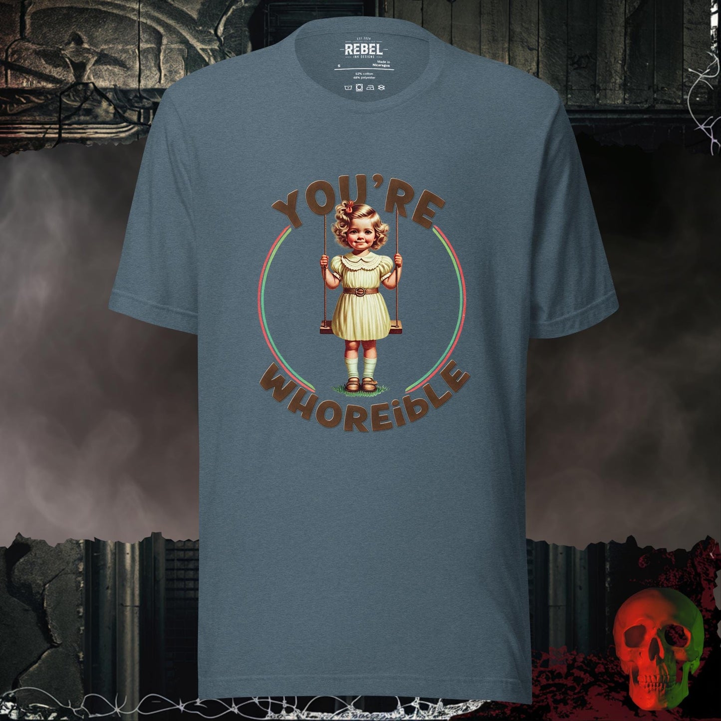T-Shirt Heather Slate / S You're Whoreible Tee