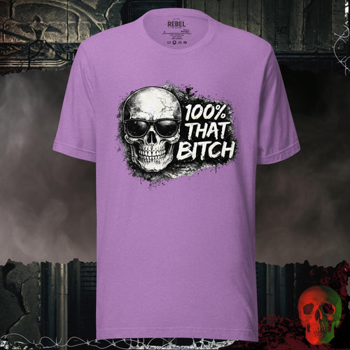 T-Shirt Heather Team Purple / S 100% That Bitch Tee