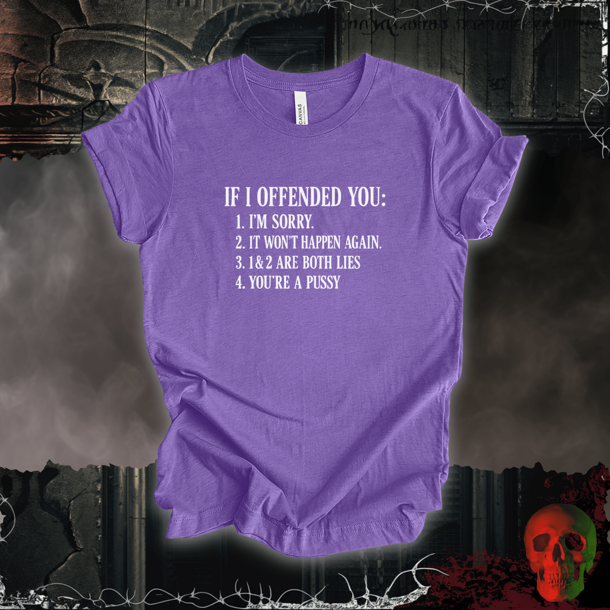 T-Shirt Heather Team Purple / S Not Sorry I Offended You Tee