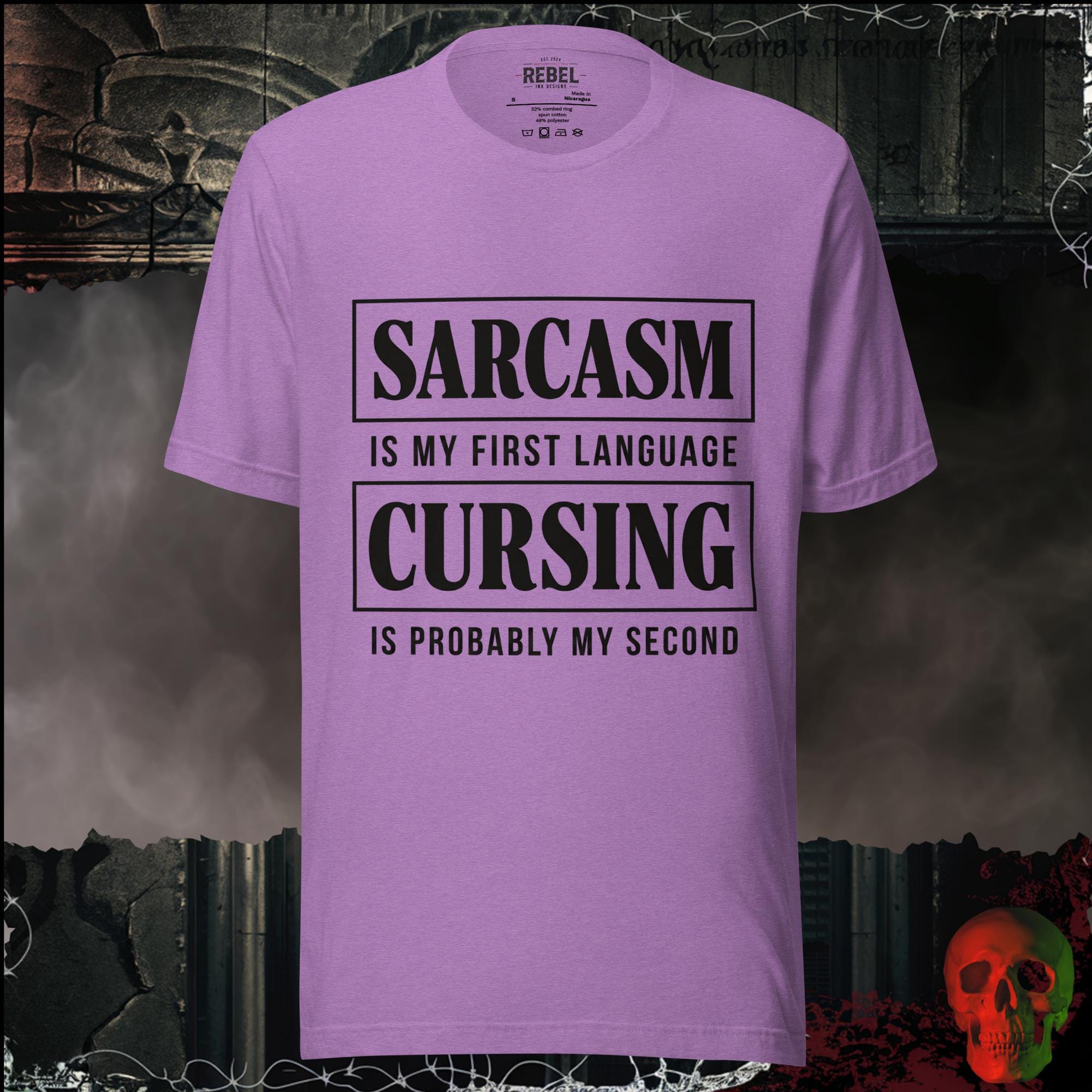 T-Shirt Heather Team Purple / S Sarcasm Is My First Language Cursing Is Probably My Second Graphic Tee | Rebel Ink Designs