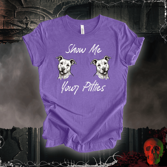 T-Shirt Heather Team Purple / S Show Me Your Pitties T-Shirt