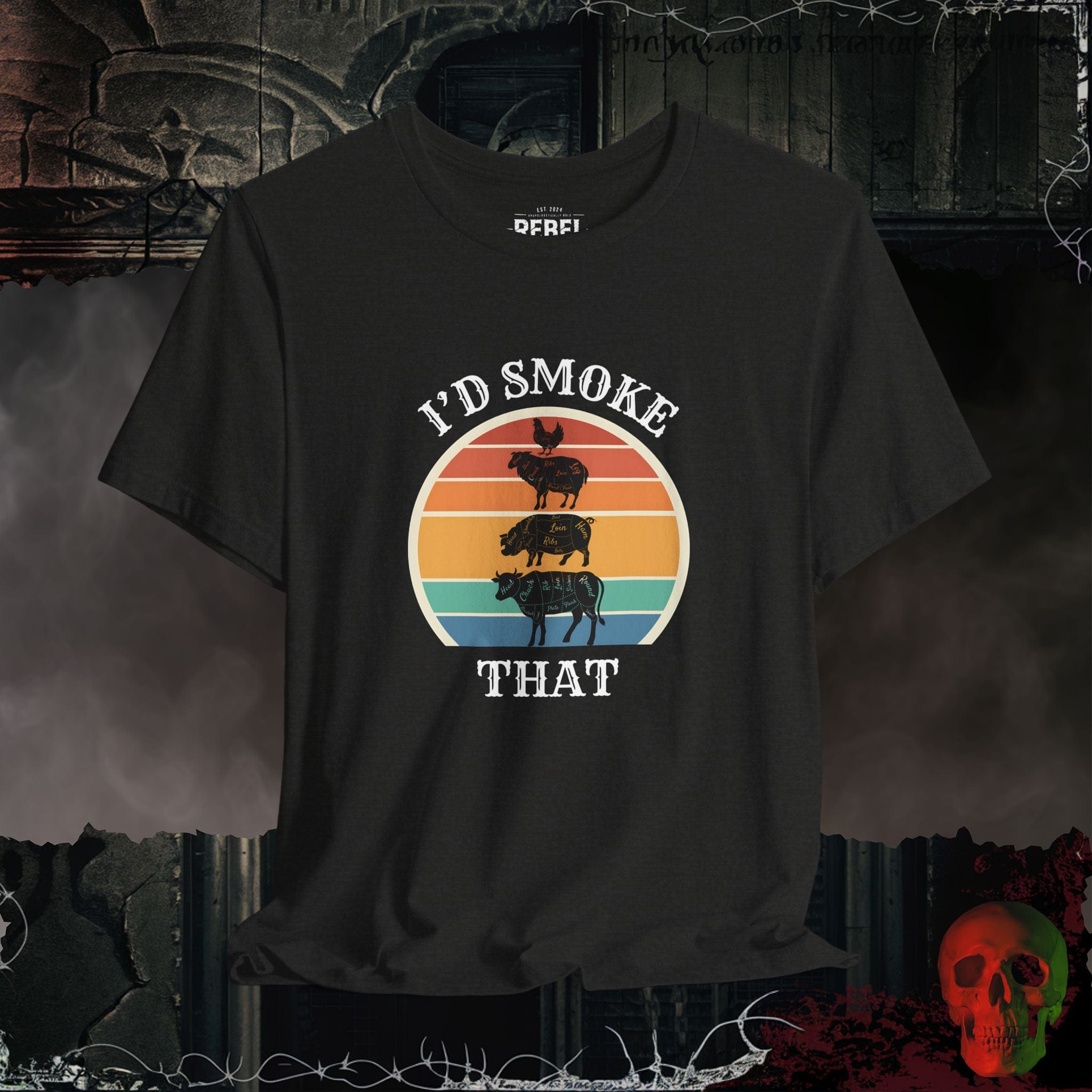 T-Shirt I'd Smoke That Tee