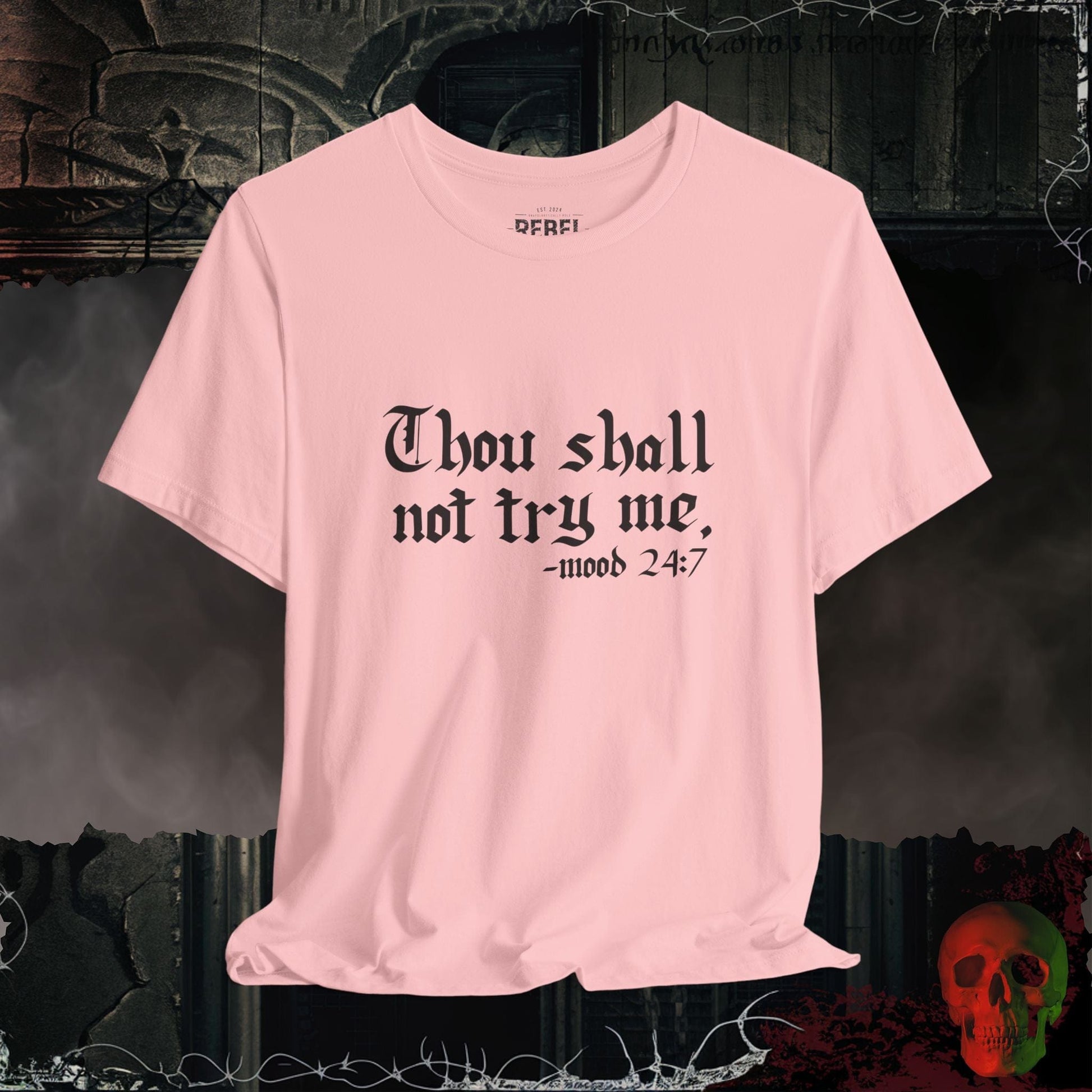 T-Shirt Pink / S Don't Try Me T-Shirt