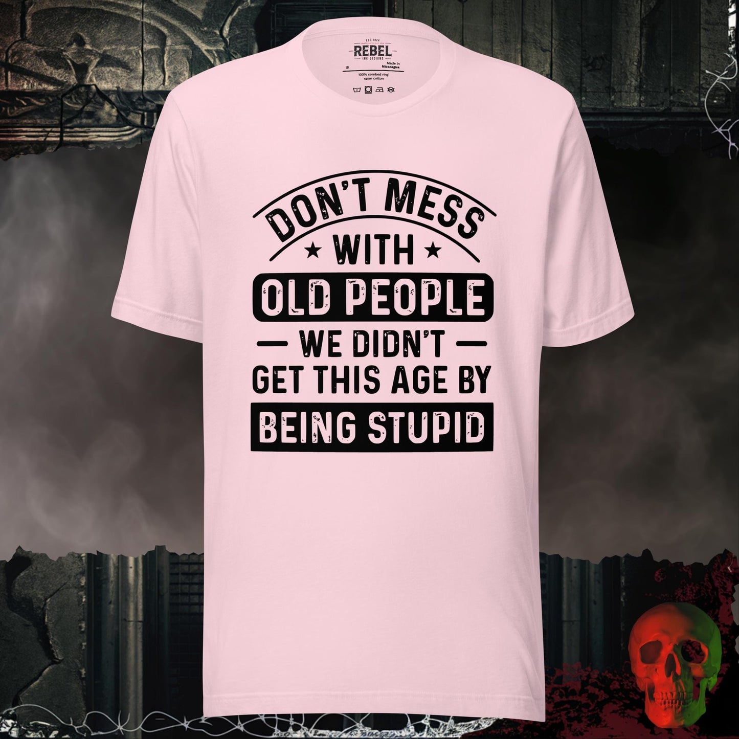 T-Shirt Soft Pink / S Don't Mess With Old People Tee