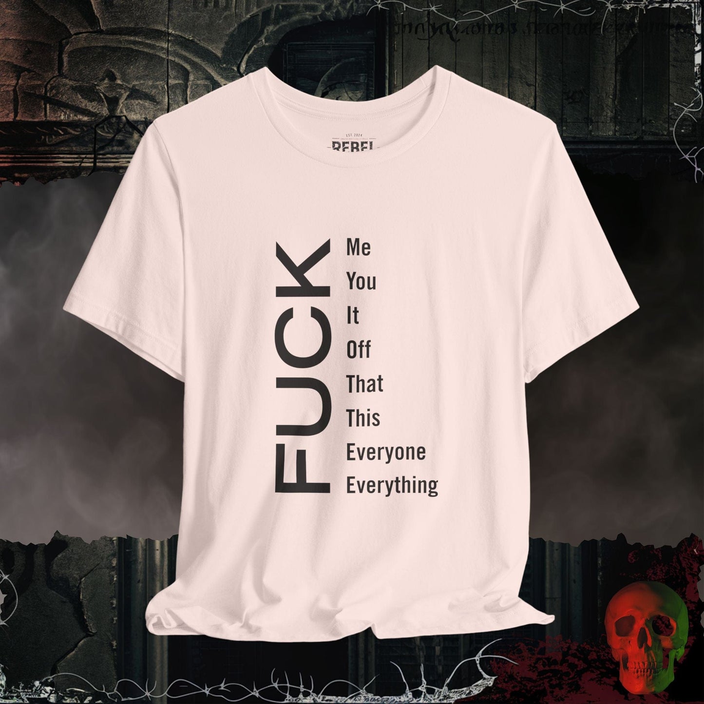 T-Shirt Soft Pink / S F*ck Everything Tee