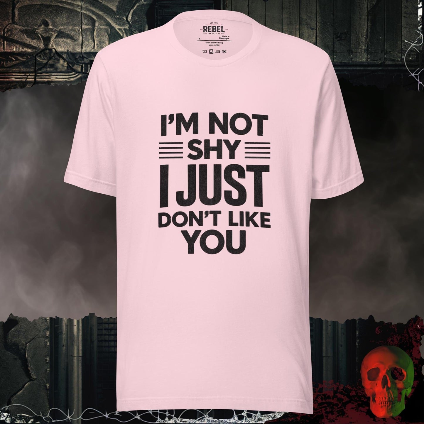 T-Shirt Soft Pink / S I’m Not Shy I Just Don’t Like You Tee