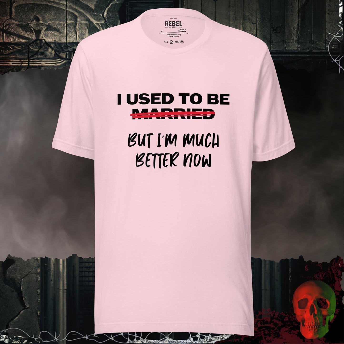 T-Shirt Soft Pink / S I Used to Be Married (But I’m Much Better Now) Tee