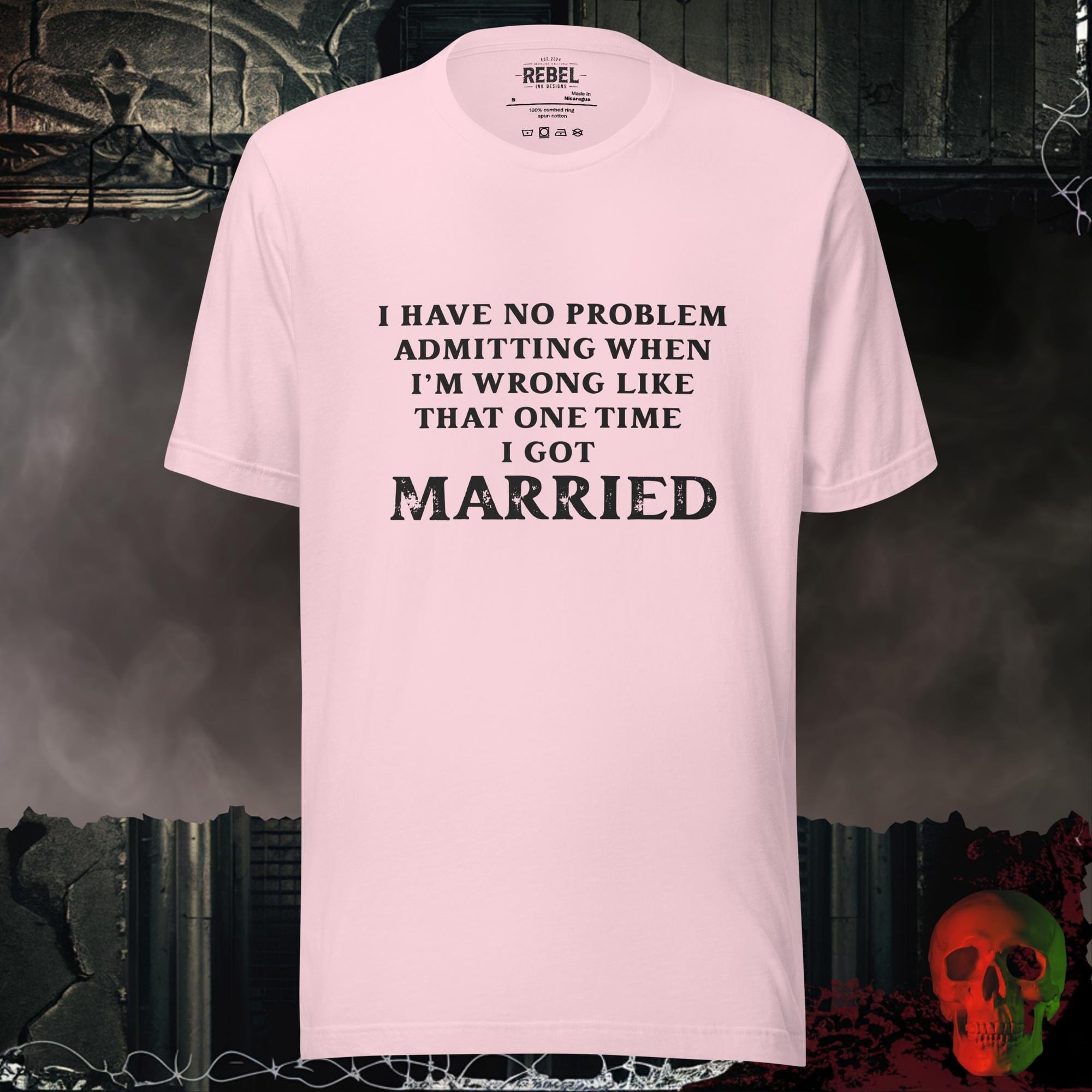 T-Shirt Soft Pink / S I Was Wrong Once Tee