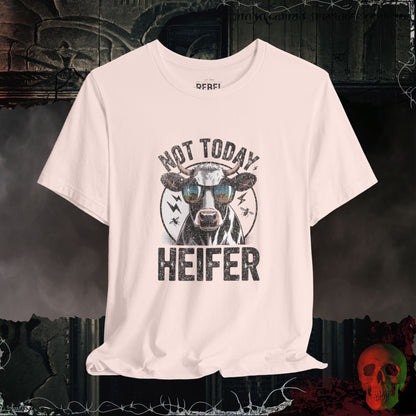 T-Shirt Soft Pink / S Not Today Heifer T-Shirt