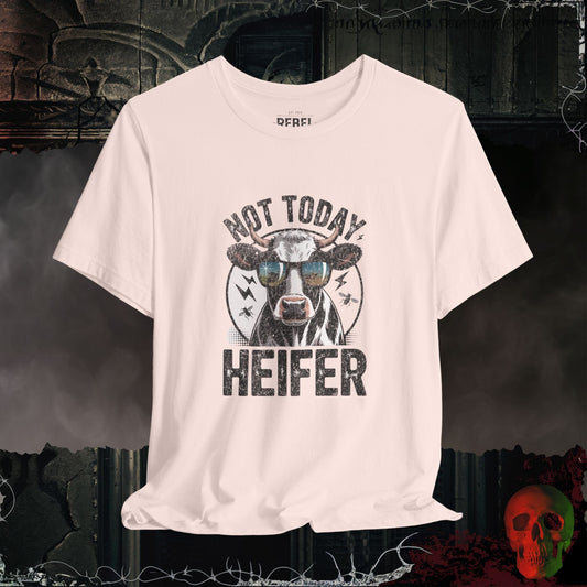 T-Shirt Soft Pink / S Not Today Heifer T-Shirt