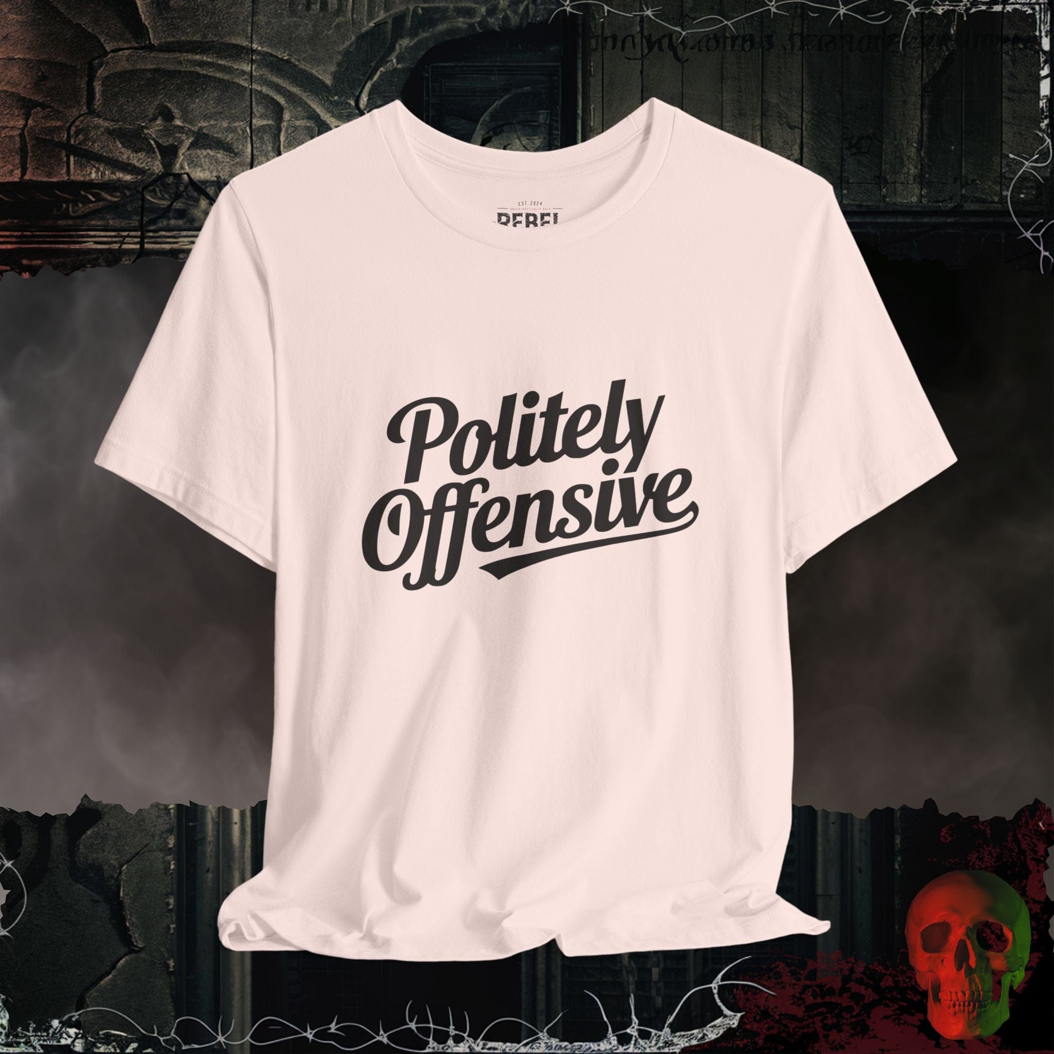 T-Shirt Soft Pink / S Politely Offensive T-Shirt