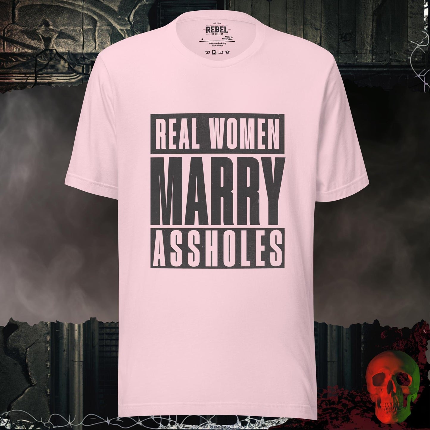 T-Shirt Soft Pink / S Real Women Marry Assholes Tee