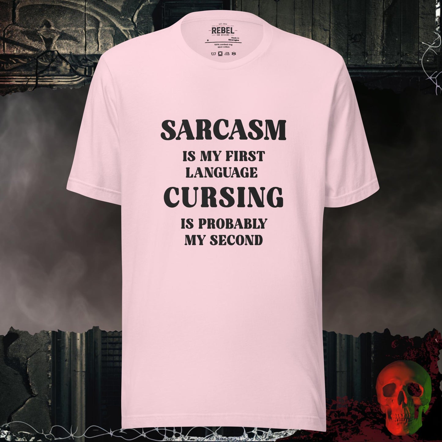 T-Shirt Soft Pink / S Sarcasm Is My First Language Tee