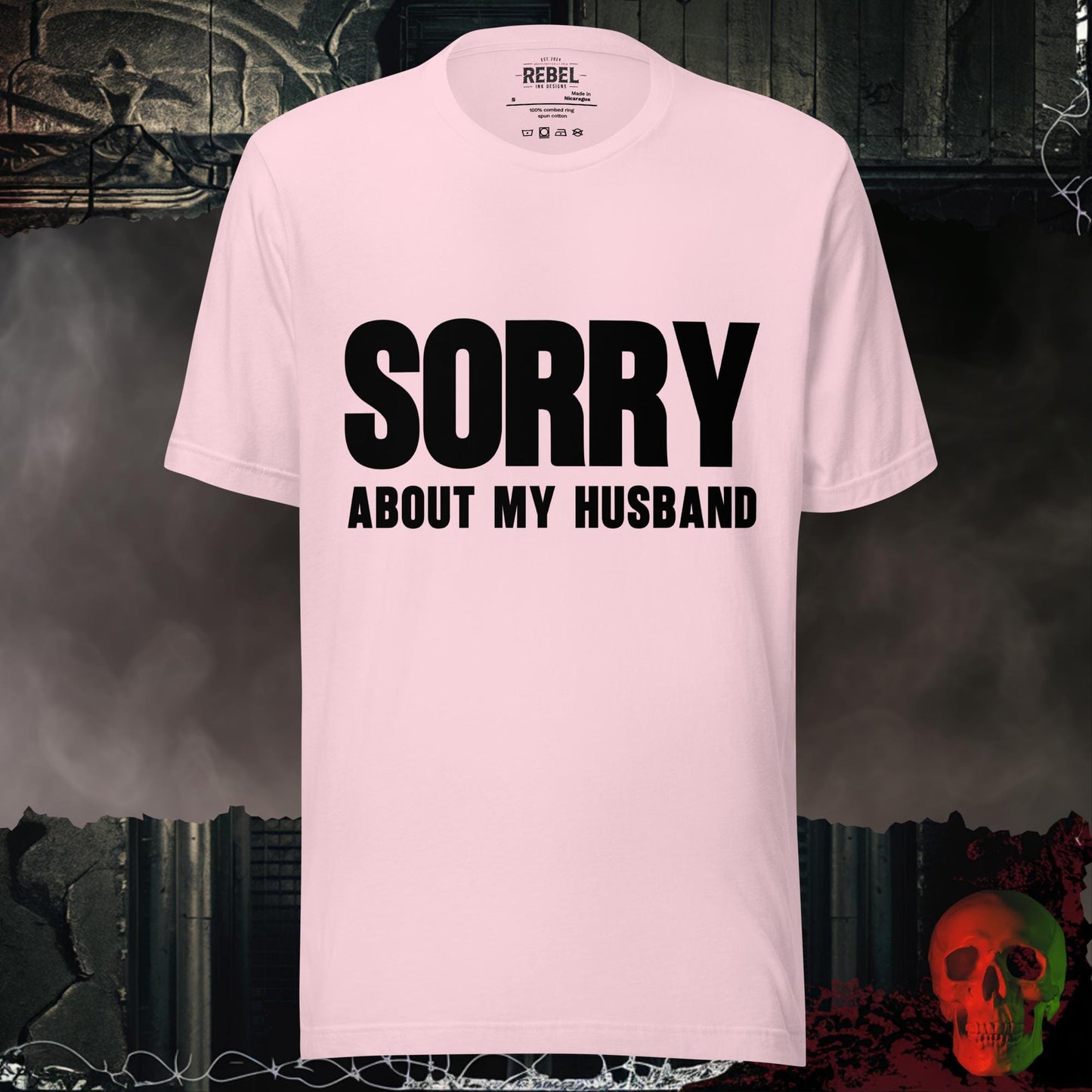 T-Shirt Soft Pink / S Sorry About My Husband Graphic Tee Funny Bold Statement Shirt