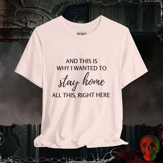 T-Shirt Soft Pink / S Stay Home T-Shirt