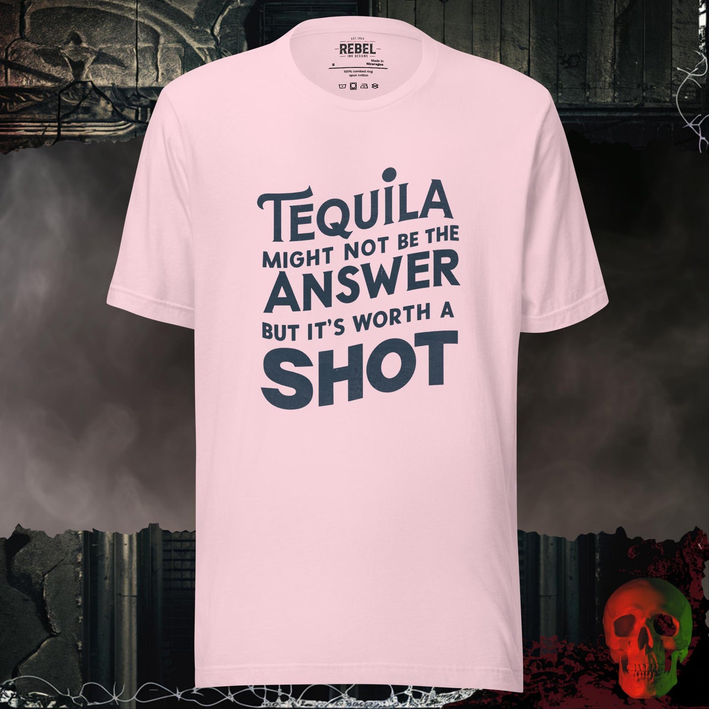 T-Shirt Soft Pink / S Tequilla is a Decision Tee