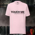 T-Shirt Soft Pink / S Touch Me Like You're Loaded Graphic Tee | Rebel Ink Designs
