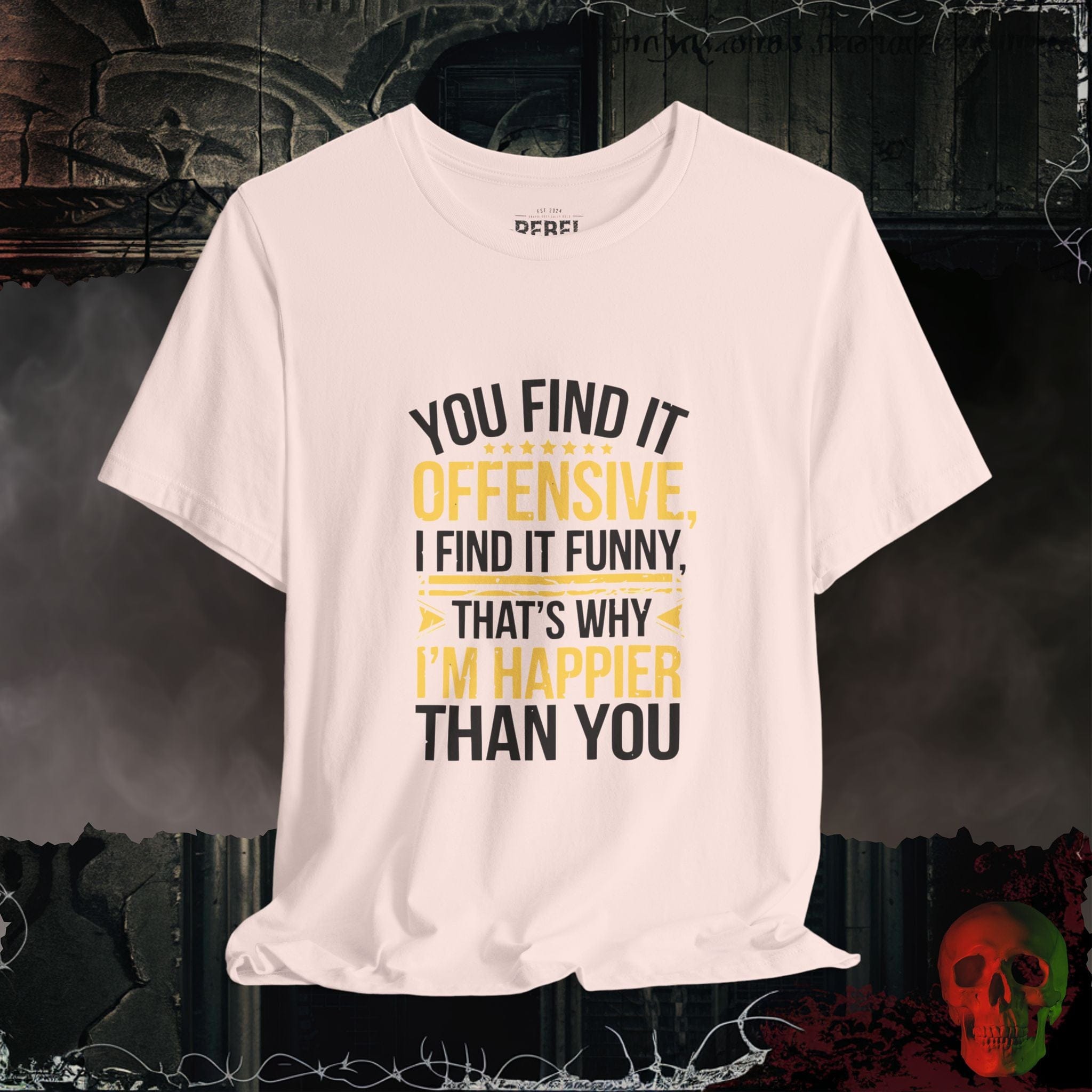 T-Shirt Soft Pink / S You Find It Offensive, I Find It Funny T-Shirt
