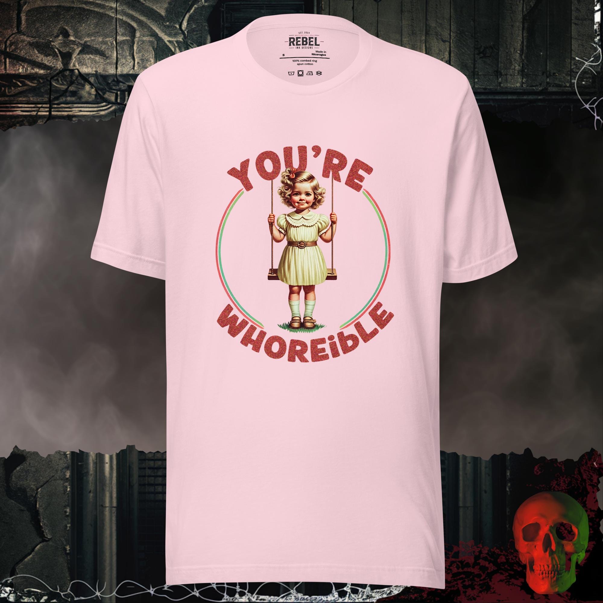 T-Shirt Soft Pink / S You're Whoreible Tee
