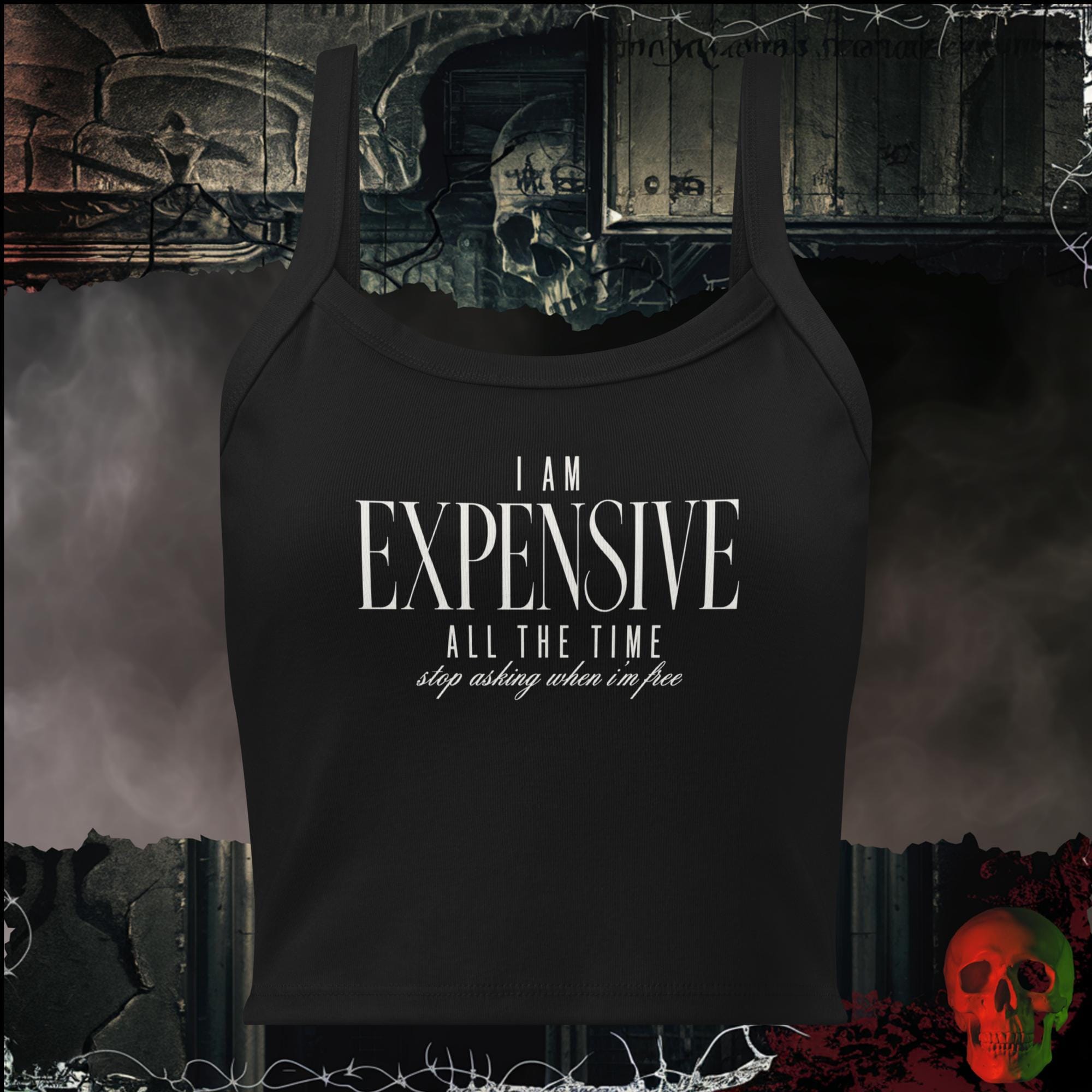 T-Shirt Solid Black Blend / XS I Am Expensive All The Time Stop Asking When I'm Free Women's Crop Tank | Rebel Ink Designs