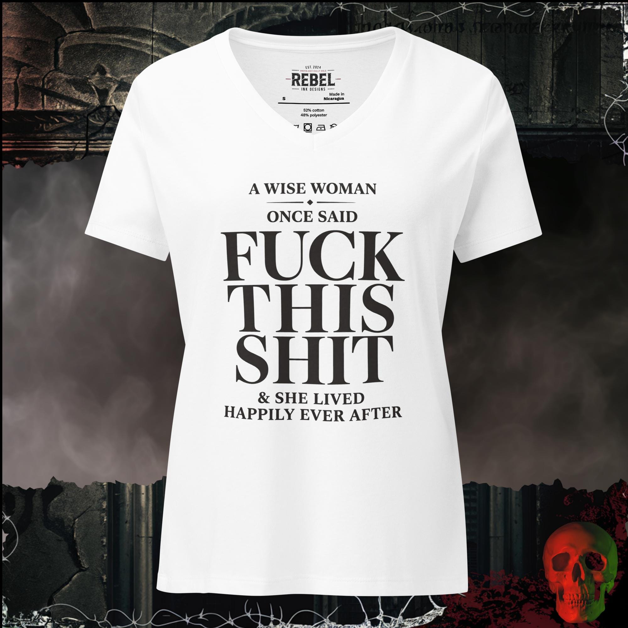 T-Shirt Solid White Blend / S A Wise Woman Once Said Fuck This Shit & She Lived Happily Ever After Women's V-Neck Tee | Rebel Ink Designs