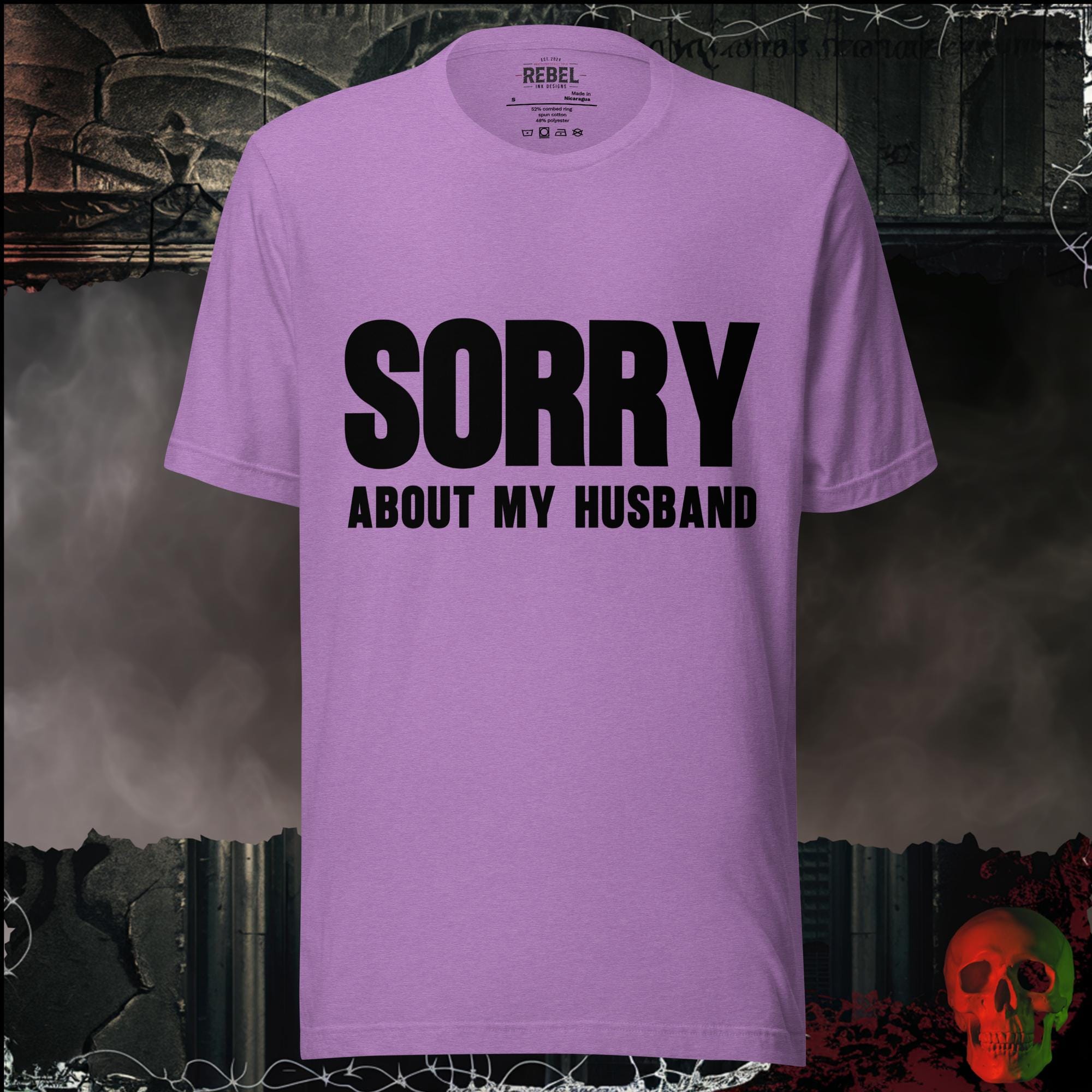 T-Shirt Sorry About My Husband Graphic Tee | Rebel Ink Designs