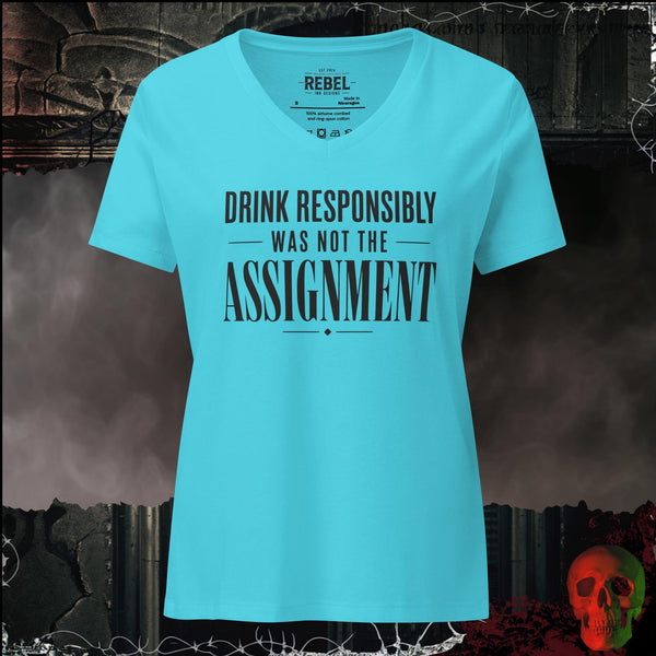 Drink Responsibly Was Not The Assignment
