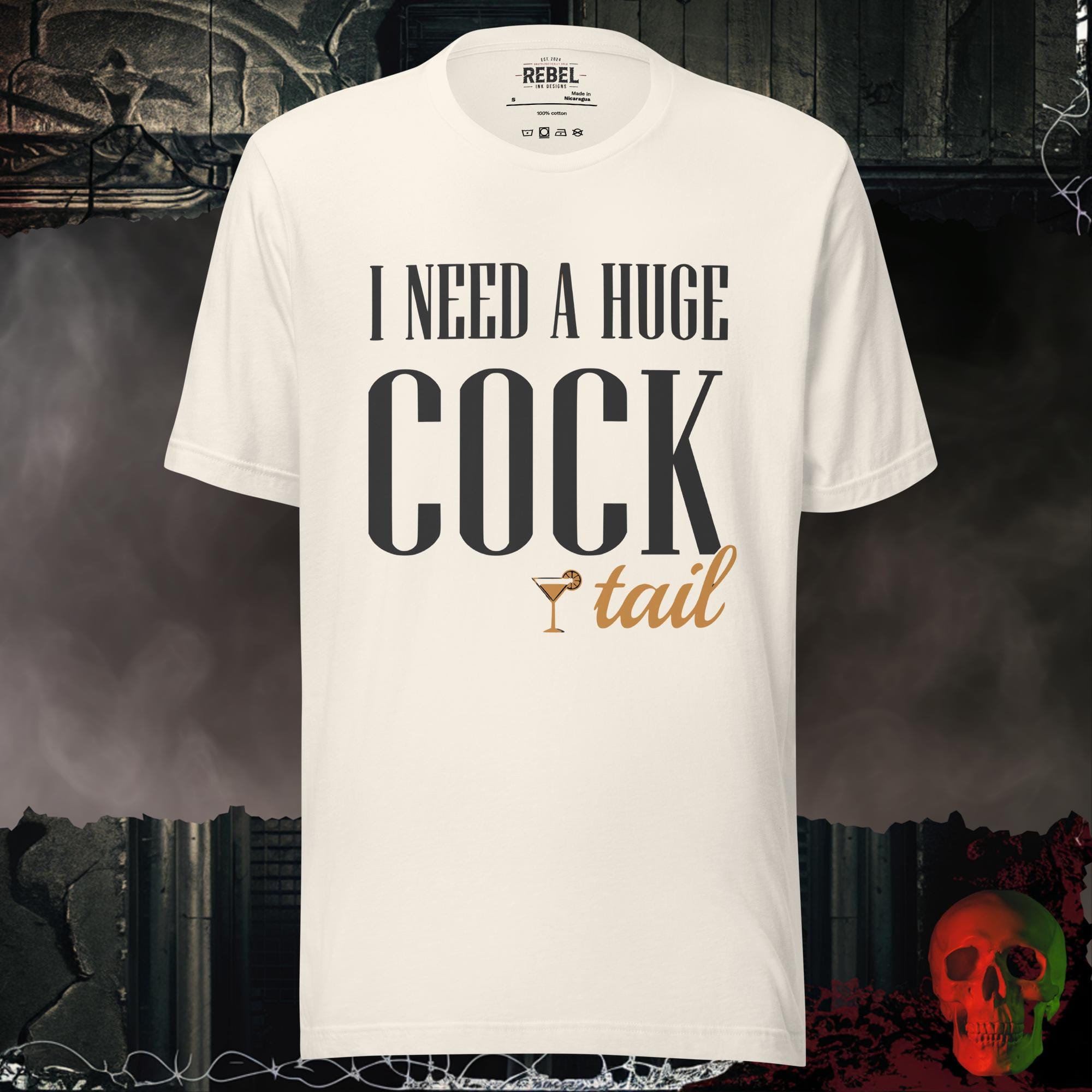 T-Shirt Vintage White / S I Need a Huge Cocktail Bold Graphic Statement Tee | Rebel Ink
