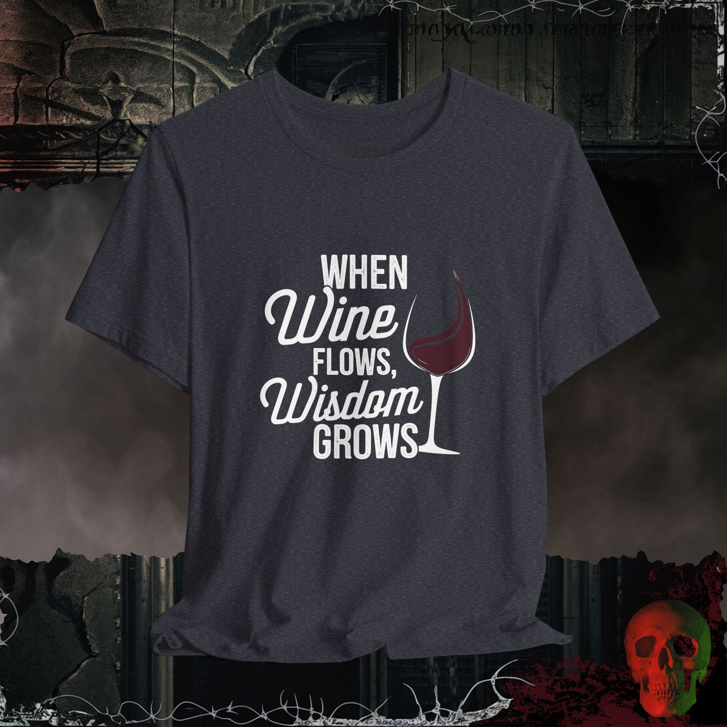 T-Shirt Wine-Infused Wisdom