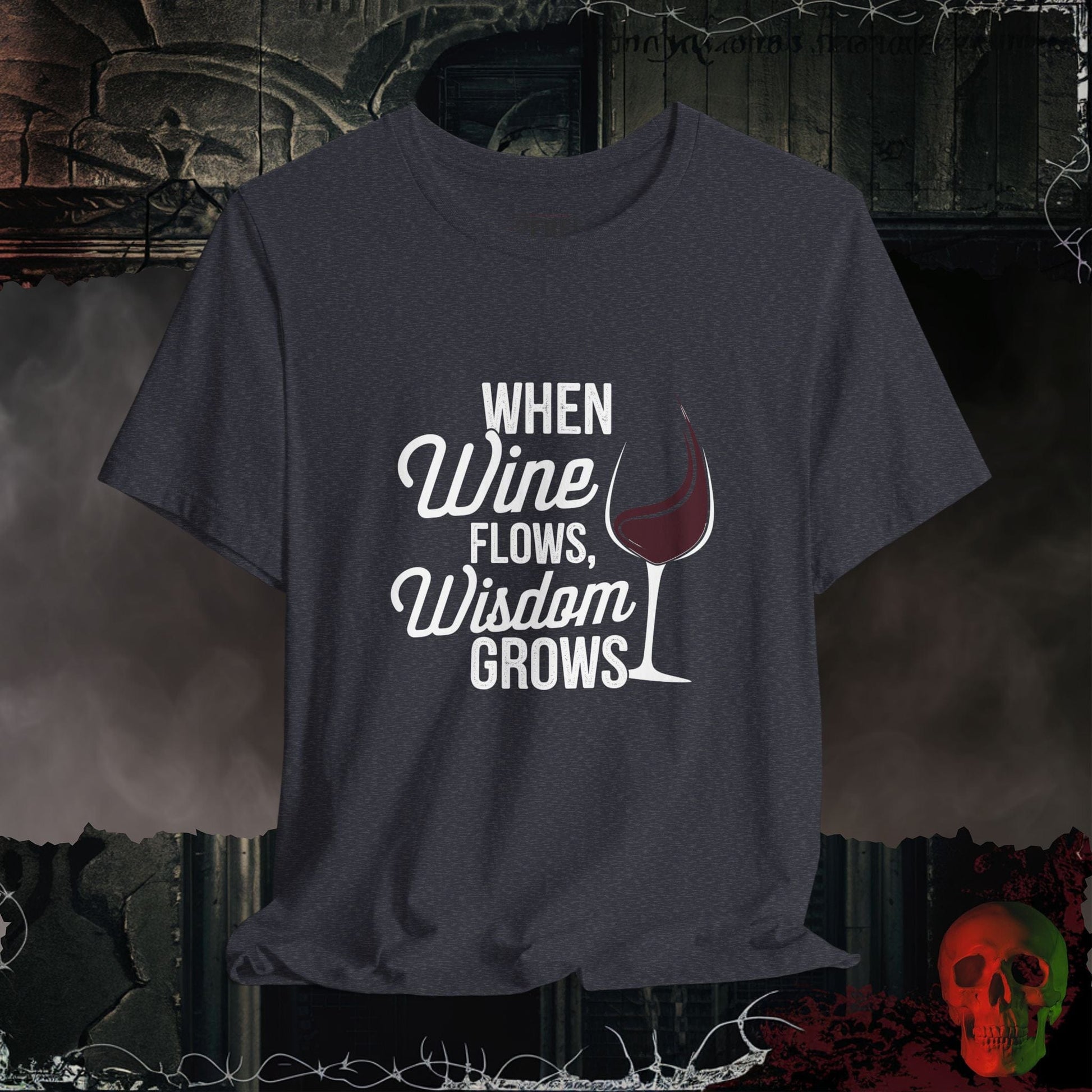 T-Shirt Wine-Infused Wisdom