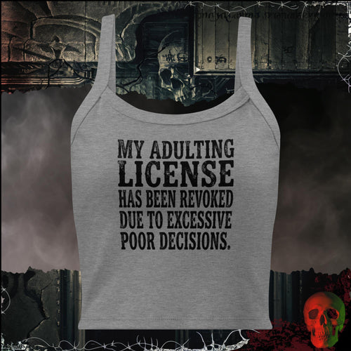 Tanks Athletic Heather / XS Adulting License Revoked Women's Crop Tank | Rebel Ink Designs