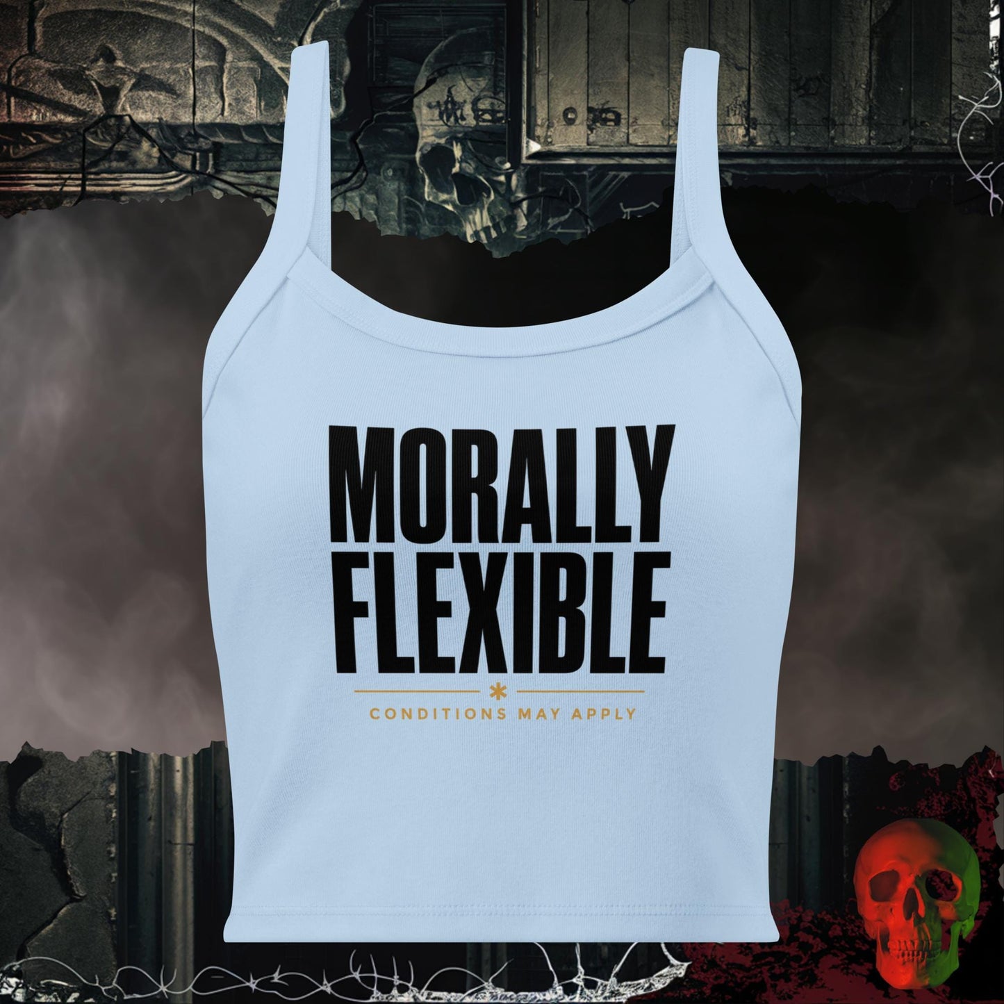 Tanks Solid Baby Blue Blend / XS Morally Flexible Crop Tank Bold Funny Statement Top