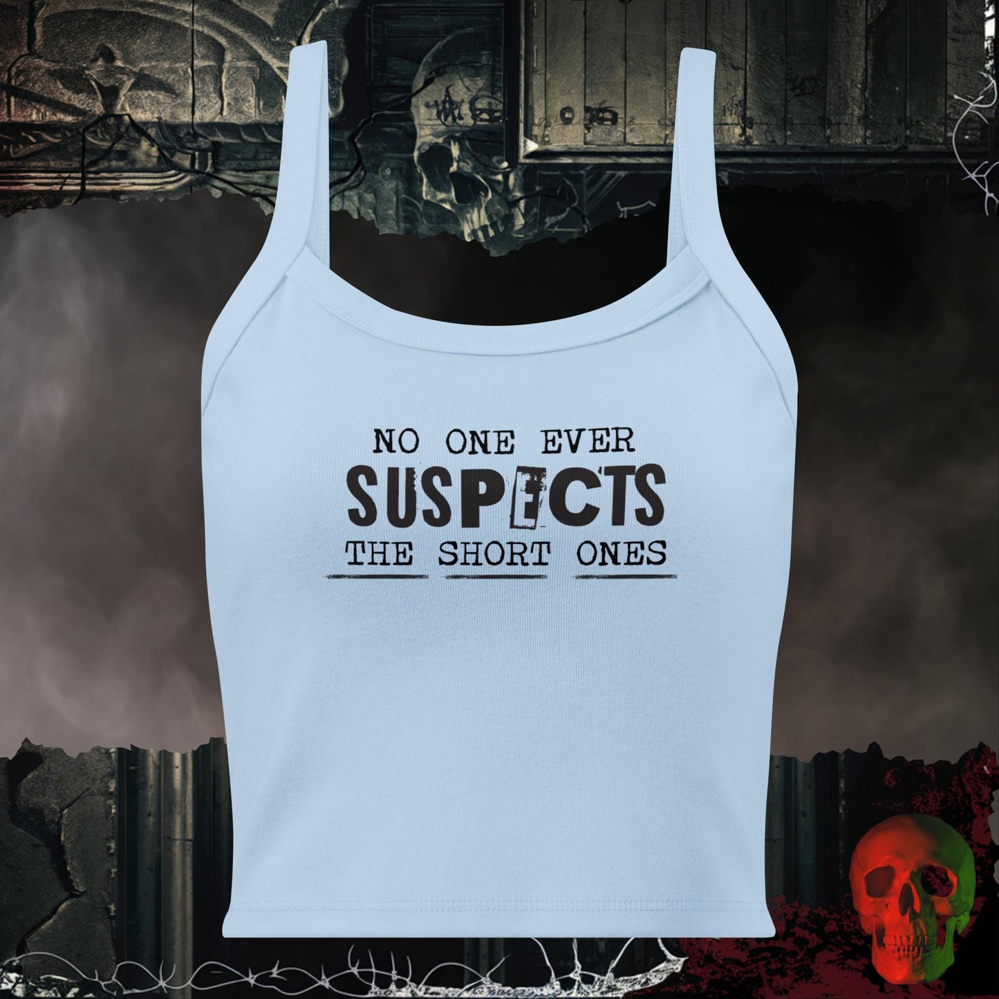 Tanks Solid Baby Blue Blend / XS No One Suspects The Short One Ladies Crop Tank