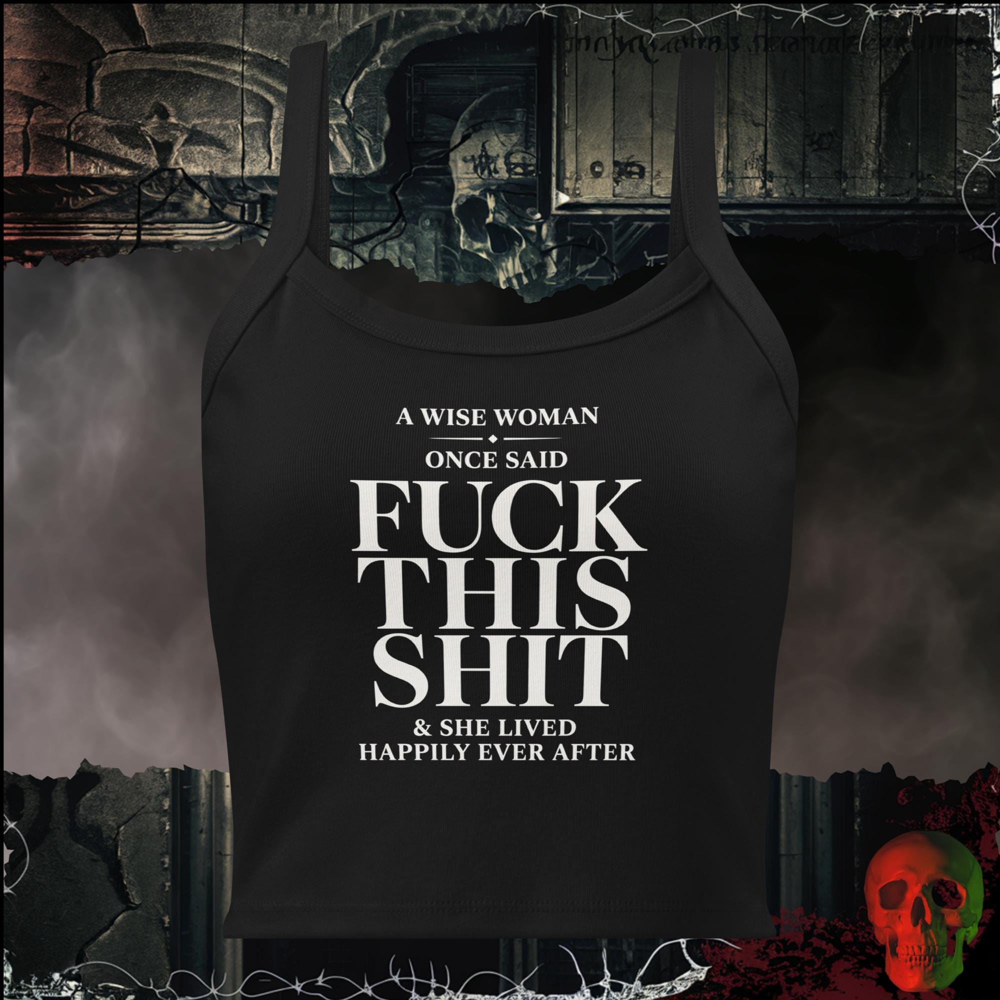 Tanks Solid Black Blend / XS A Wise Woman Once Said Fuck This Shit & She Lived Happily Ever After Women's Crop Tank | Rebel Ink Designs