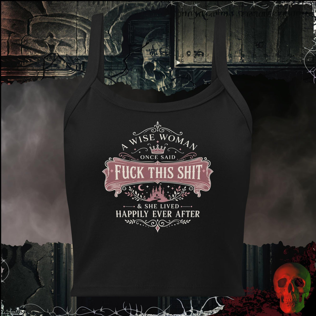 Tanks Solid Black Blend / XS A Wise Woman Once Said Fuck This Shit & She Lived Happily Ever After Women's Crop Tank | Rebel Ink Designs