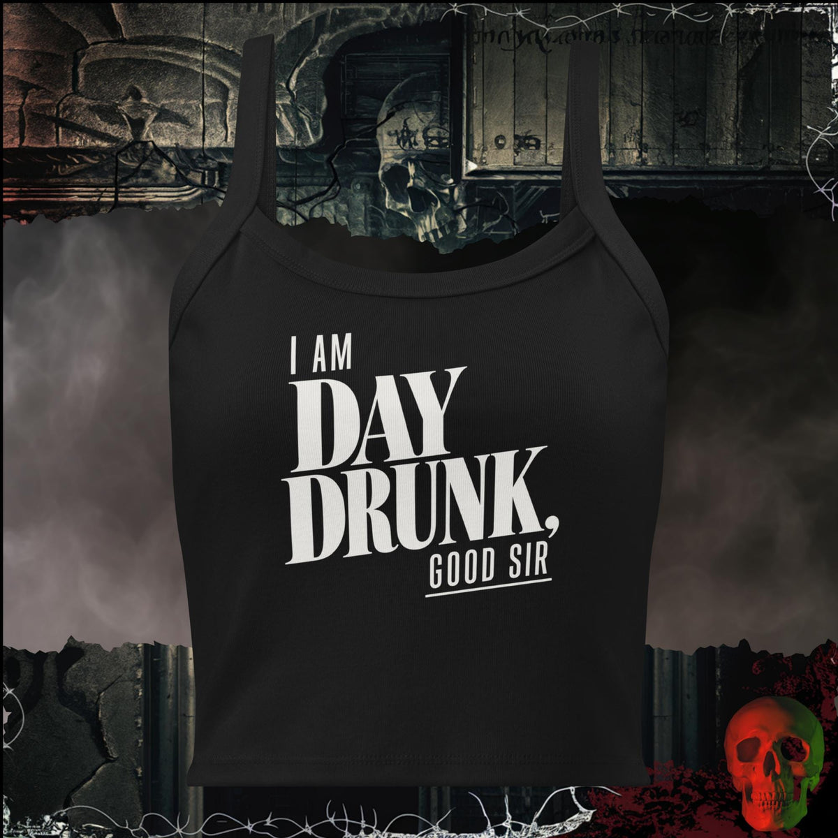 Tanks Solid Black Blend / XS I Am Day Drunk, Good Sir Women's Crop Tank | Rebel Ink Designs