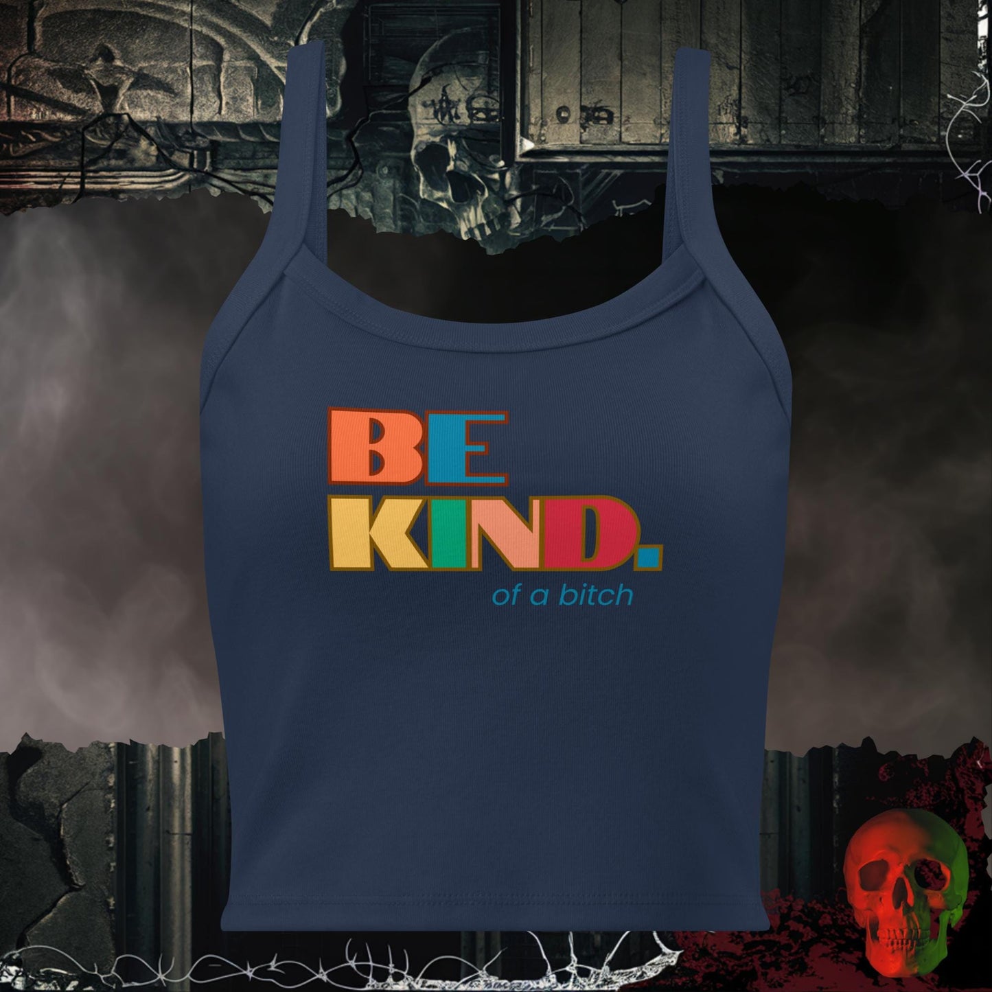 Tanks Solid Navy Blend / XS Be Kind of a Bitch Ladies Crop Tank