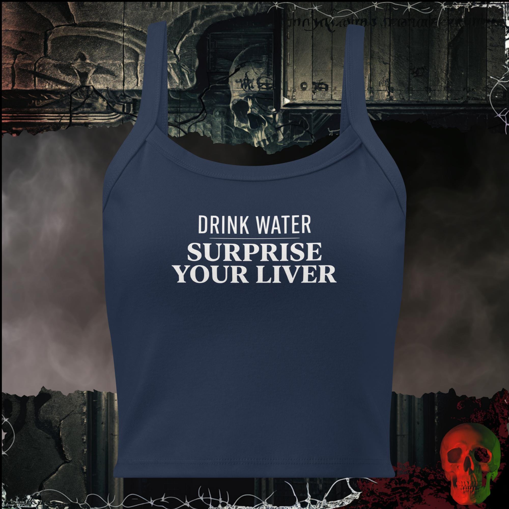 Tanks Solid Navy Blend / XS Drink Water Surprise Your Liver Women's Crop Tank | Rebel Ink Designs