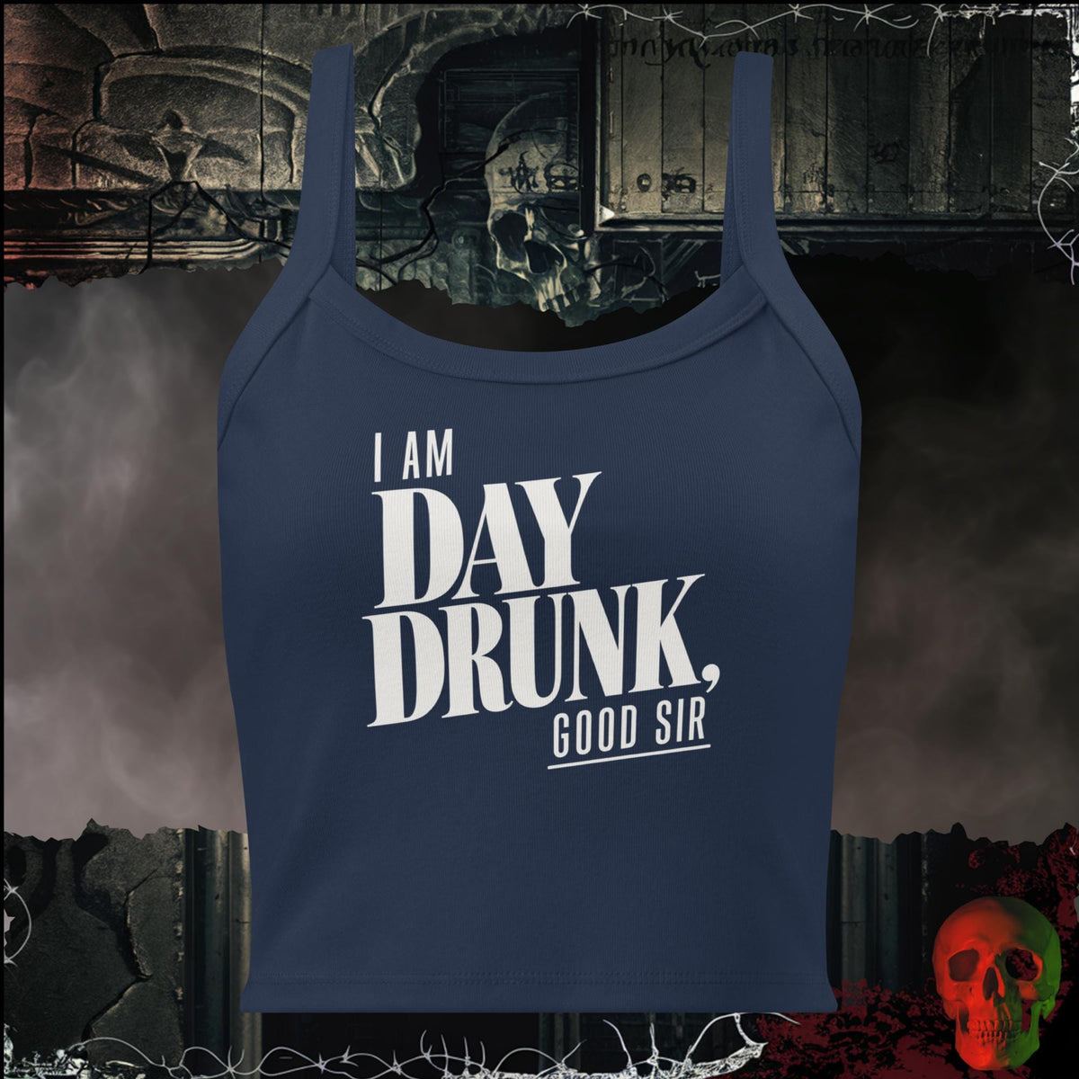 Tanks Solid Navy Blend / XS I Am Day Drunk, Good Sir Women's Crop Tank | Rebel Ink Designs