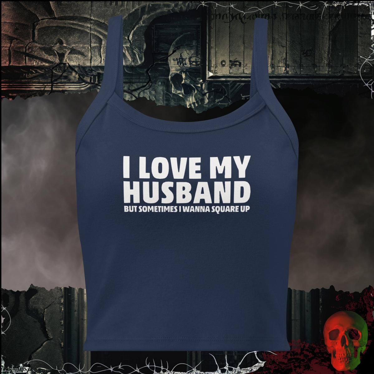 Tanks Solid Navy Blend / XS I Love My Husband But Sometimes I Wanna Square Up Women's Crop Tank | Rebel Ink Designs