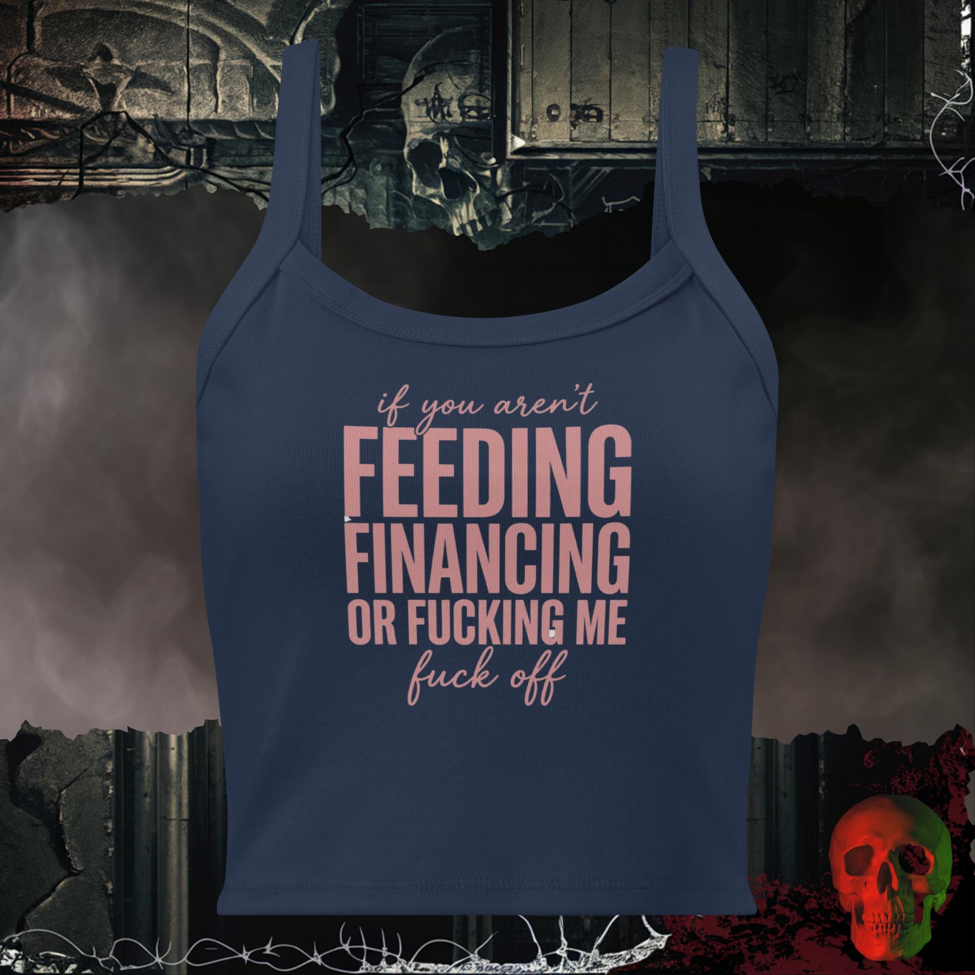 Tanks Solid Navy Blend / XS If You Aren't Feeding Financing or F*cking Me Crop Tank
