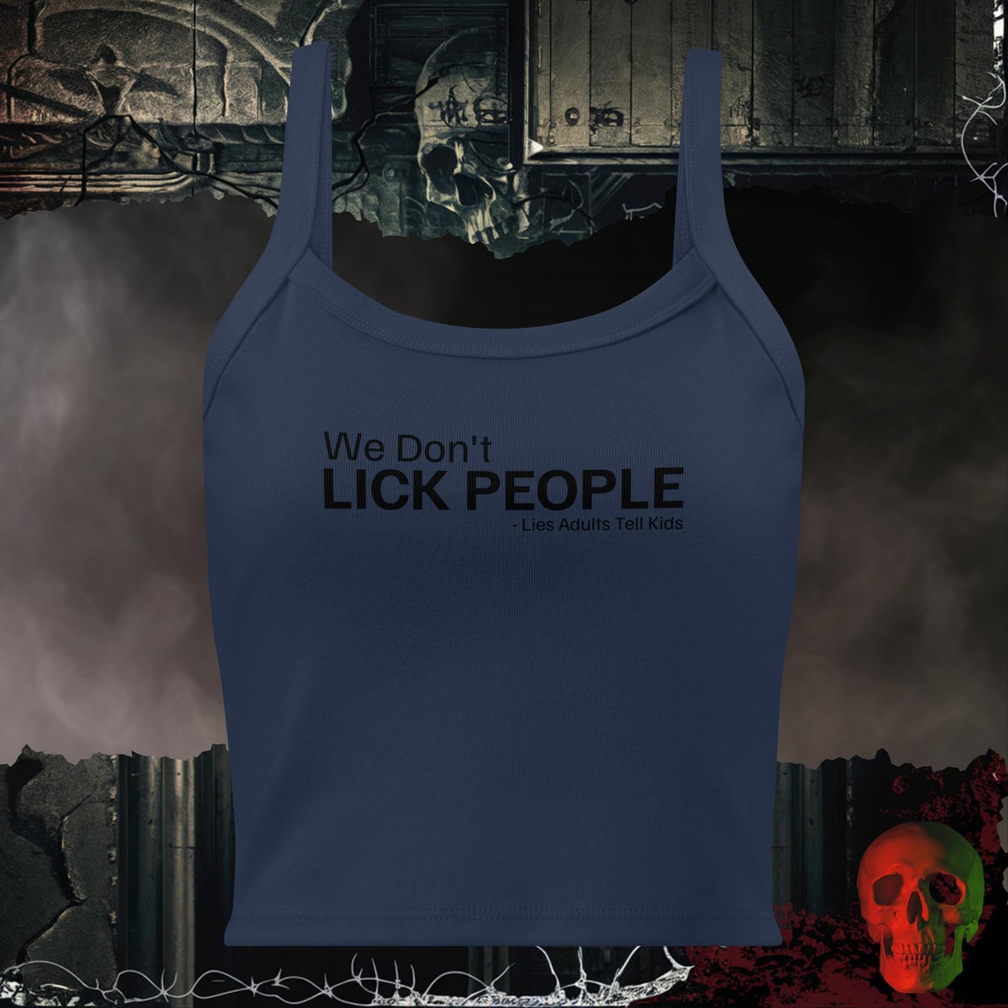 Tanks Solid Navy Blend / XS We Don’t Lick People Crop Tank Funny Sarcastic Statement