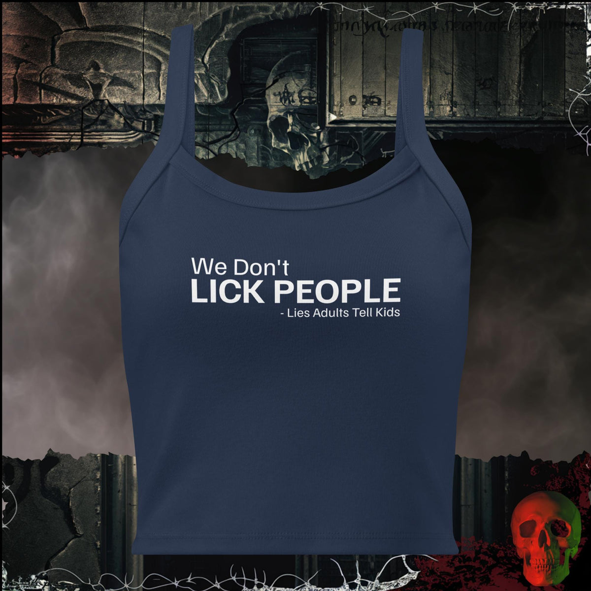 Tanks Solid Navy Blend / XS We Don’t Lick People Crop Tank Funny Sarcastic Statement | Rebel Ink Designs