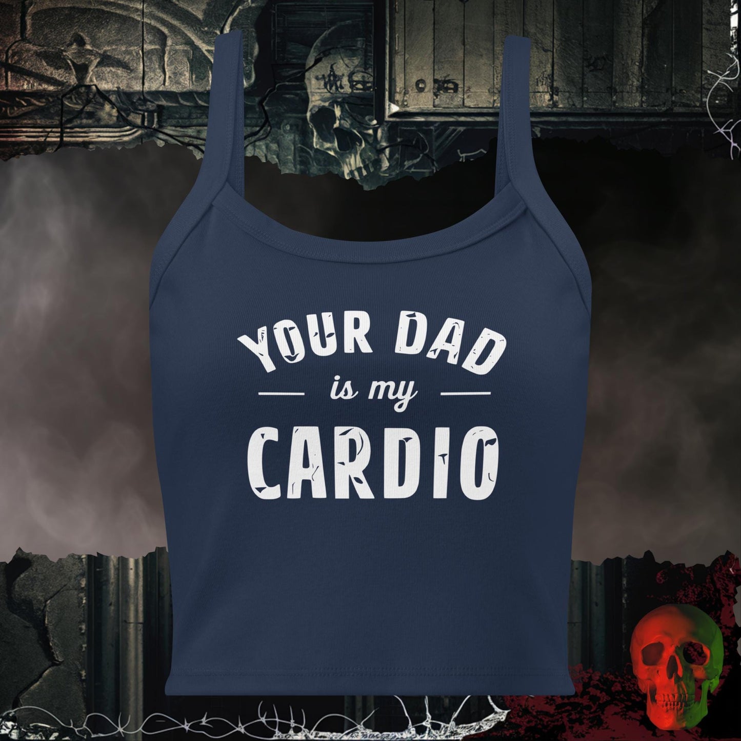 Tanks Solid Navy Blend / XS Your Dad Is My Cardio Crop Tank Bold Funny Statement