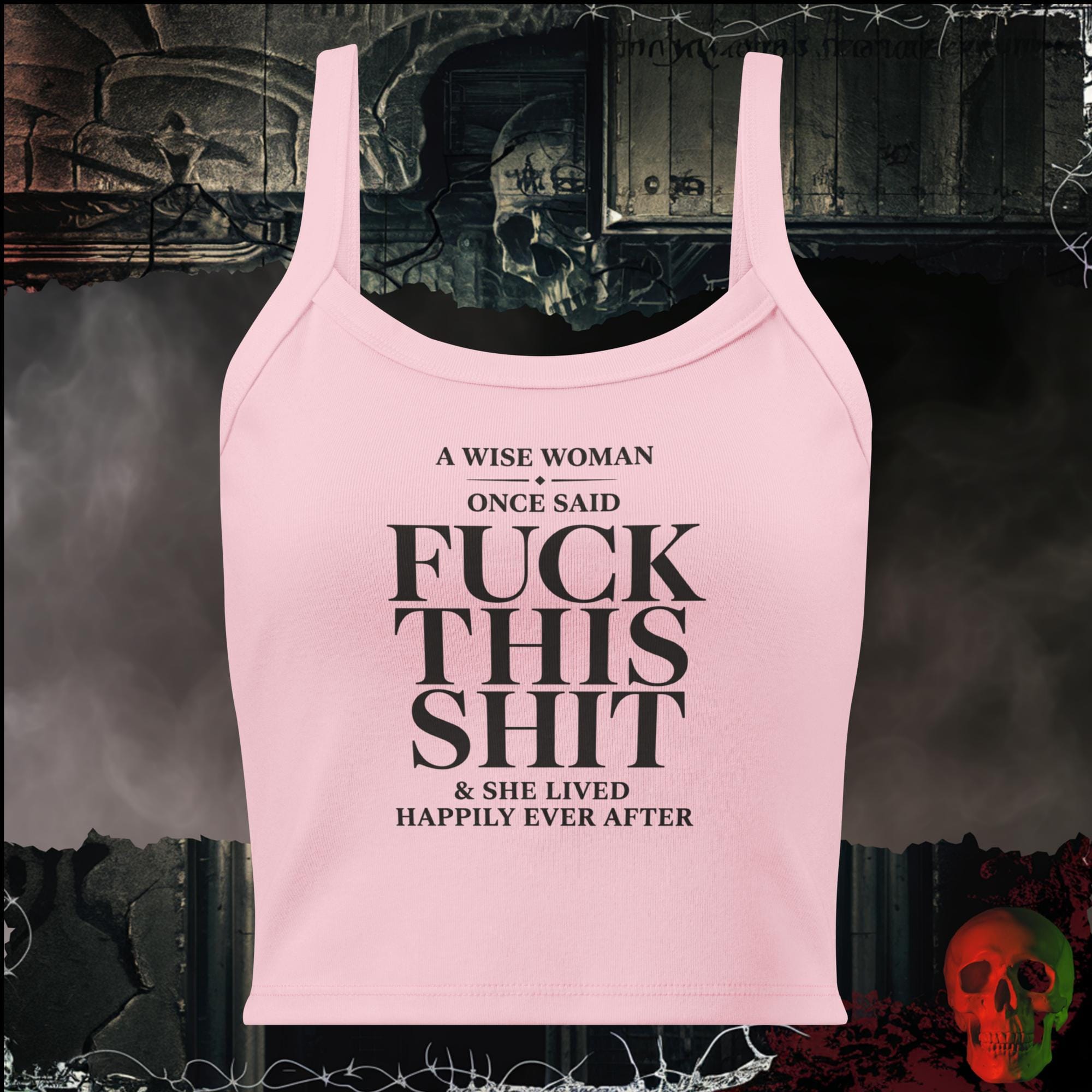 Tanks Solid Pink Blend / XS A Wise Woman Once Said Fuck This Shit & She Lived Happily Ever After Women's Crop Tank | Rebel Ink Designs
