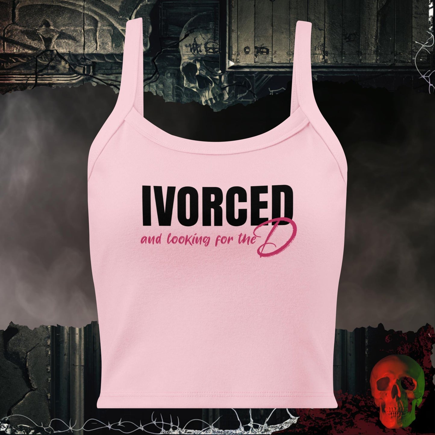 Tanks Solid Pink Blend / XS Divorced and Looking for the D Crop Tank Bold Statement Top