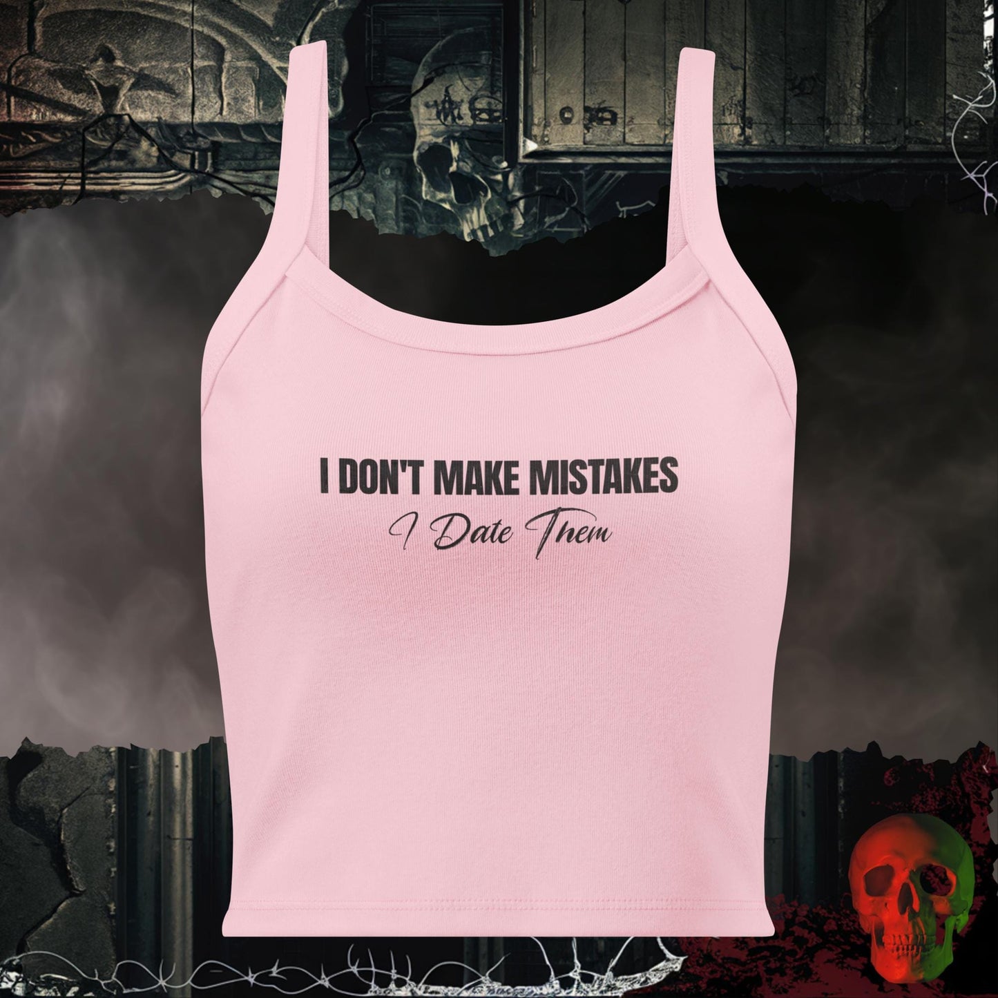 Tanks Solid Pink Blend / XS I Don't Make Mistakes, I Date Them Crop Tank